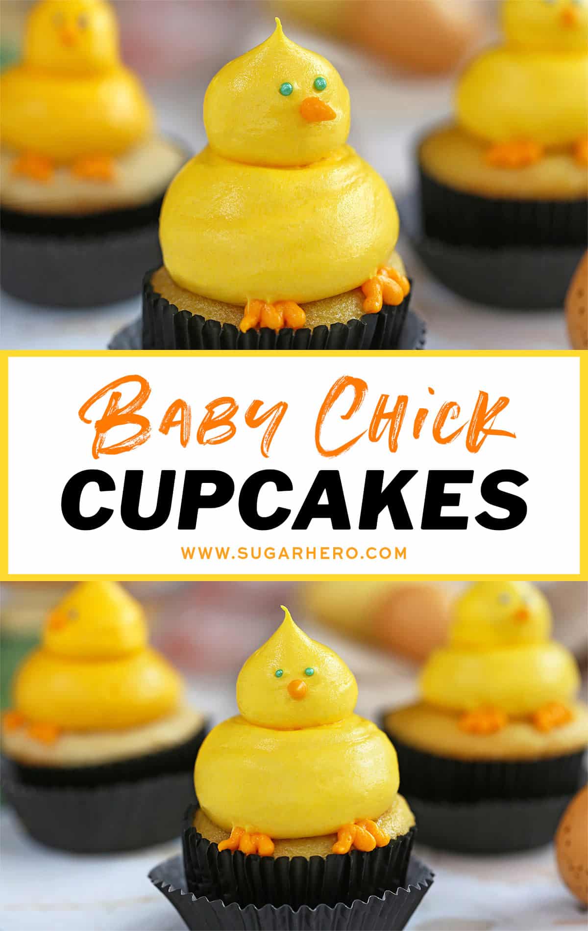 2 photo of Baby Chick Cupcake with text overlay for Pinterest.