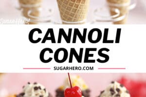 Two photo collage of Cannoli Cones with text overlay for Pinterest.