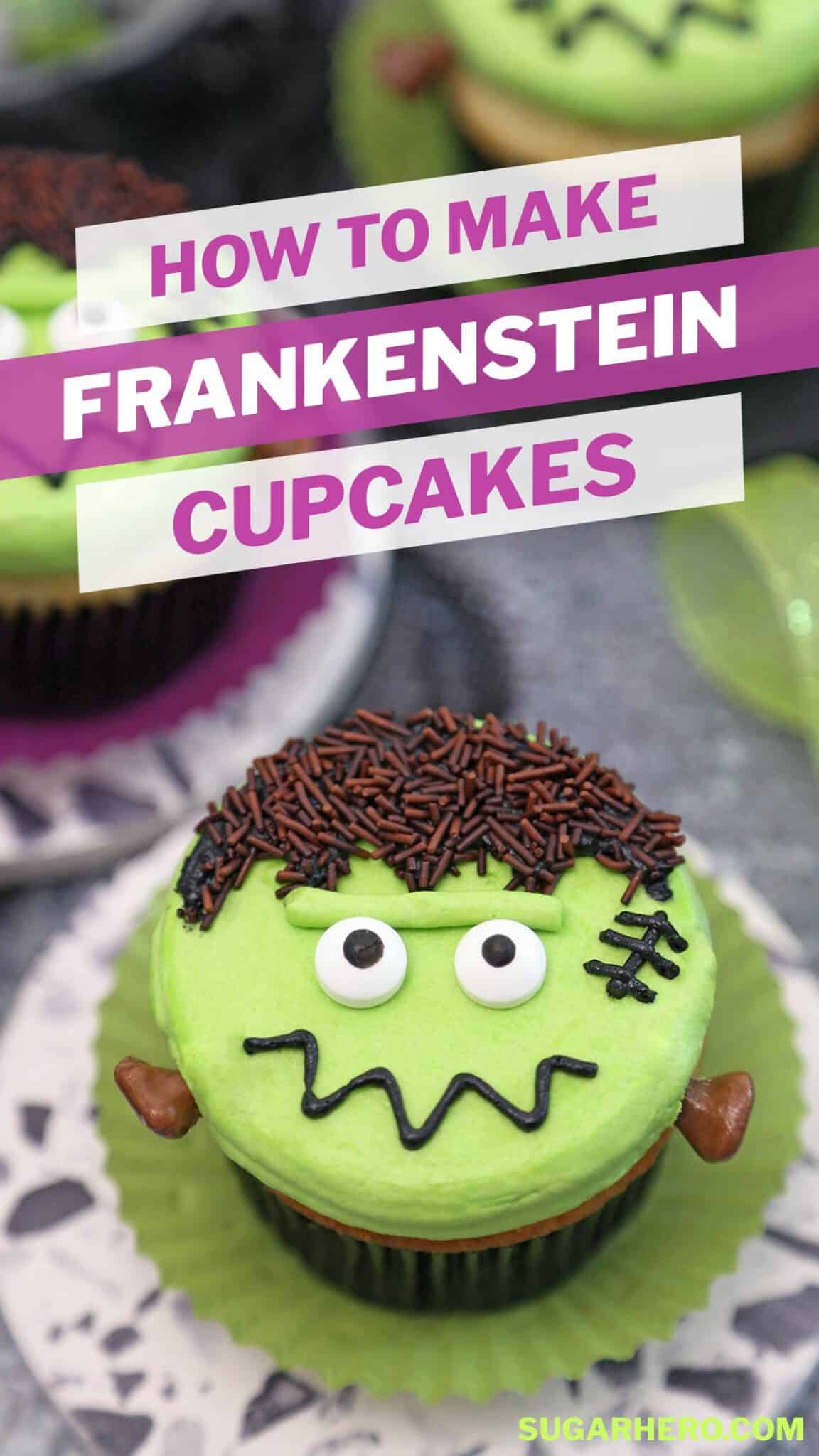 Frankenstein Cupcakes with text overlay for Pinterest.
