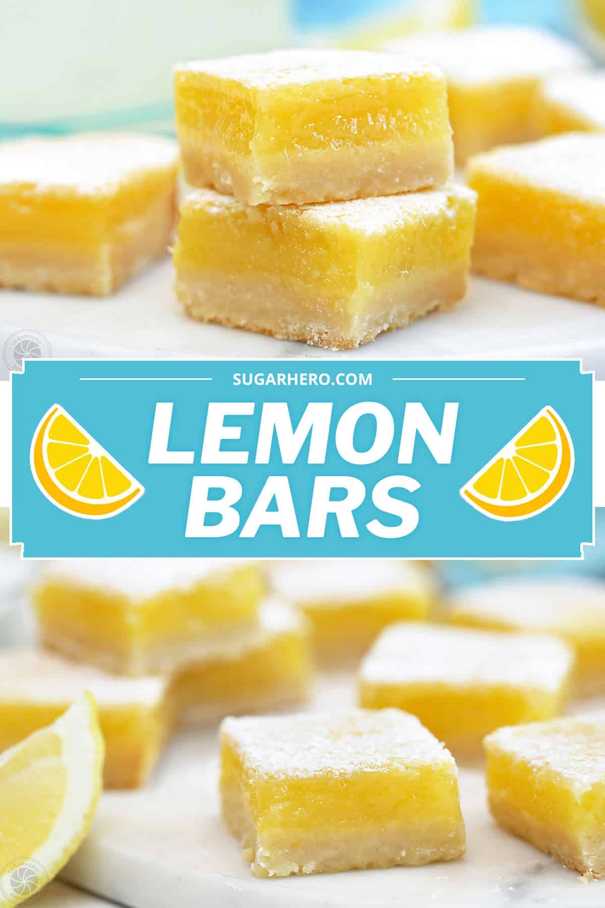 Two photo collage of Lemon Bars with text overlay for Pinterest.