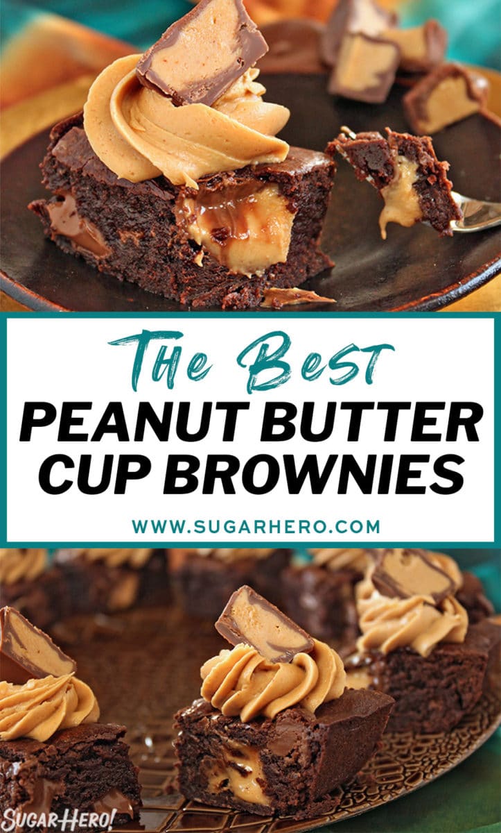 Two photo collage of Peanut Butter Cup Brownies with text overlay for Pinterest