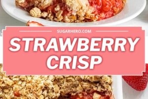 Two photo collage of Strawberry Crisp with overlay text for Pinterest.