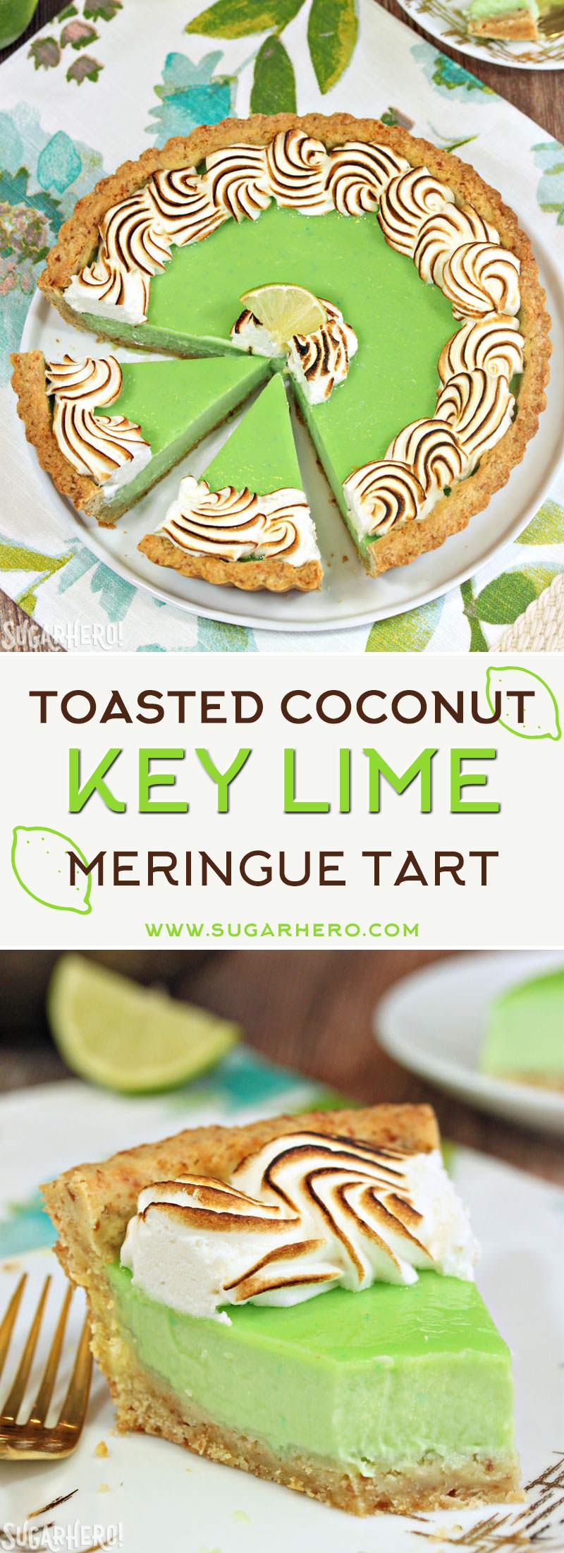 Toasted Coconut Lime Meringue Tart - with a tangy lime filling and toasted meringue on top! | From SugarHero.com