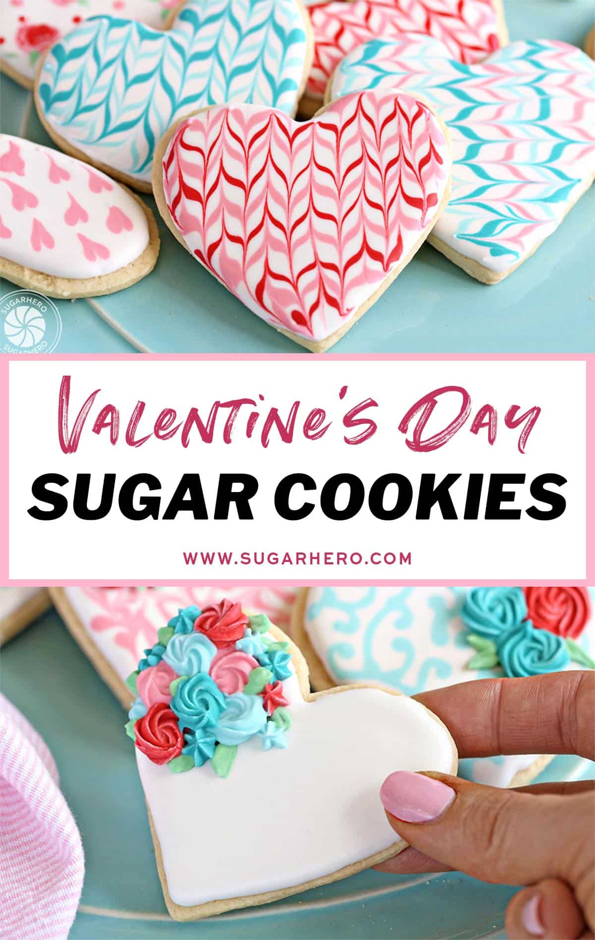 Two photo collage of Valentine's Day Sugar Cookies with text overlay for Pinterest.